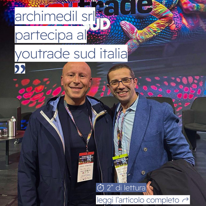 Archimedil al IV Convegno YouTrade Sud: innovazione e strategie per l’e-commerce dell’edilizia